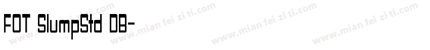 FOT SlumpStd DB字体转换